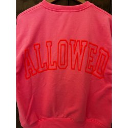 NOT ALLOWED SWEAT